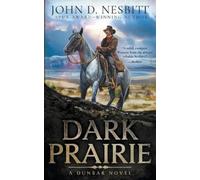 John D Nesbitt Dark Prairie (Tascabile) Dunbar