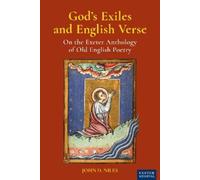 John D. Niles God's Exiles and English Verse (Copertina rigida) Exeter Medieval