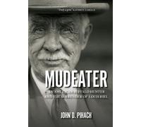 John D. Pihach Mudeater (Tascabile)