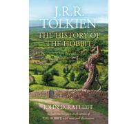 John D. Rateliff J. R. R. Tolkien The History of the Hobbit (Copertina rigida)