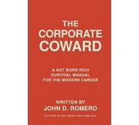 John D Romero The Corporate Coward (Tascabile)