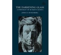 John D. Rosenberg The Darkening Glass (Tascabile)