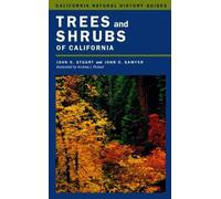 John D. Stuart John O. Sawyer Trees and Shrubs of California (Tascabile)