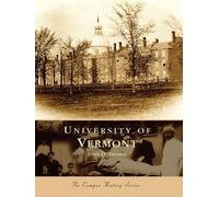 John D. Thomas University of Vermont (Tascabile) Campus History