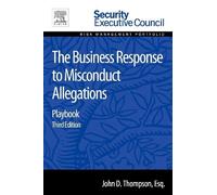 John D. Thompson The Business Response to Misconduct Allegations (Tascabile)