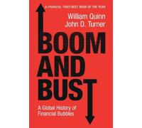 John D. Turner William Quinn Boom and Bust (Copertina rigida)