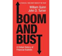 John D. Turner William Quinn Boom and Bust (Copertina rigida)