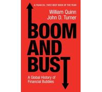 John D. Turner William Quinn Boom and Bust (Tascabile)