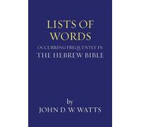 John D W Watts Lists of Words Occurring Frequently in the Hebrew Bib (Tascabile)