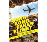 John D. Wong Hong Kong Takes Flight (Copertina rigida)