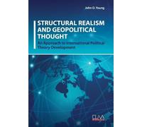 John D Young Structural Realism and Geopolitical Thought (Tascabile)