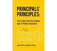 John Da Via Mark Brown Principals' Principles (Tascabile)