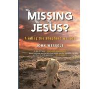 John Dalling Wessels Missing Jesus? (Tascabile)
