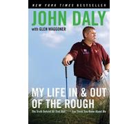 John Daly My Life in and Out of the Rough (Tascabile)
