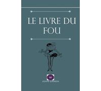 John Danen Le livre du fou (Tascabile)