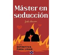 John Danen Máster en seducción (Tascabile)