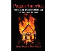 John Daniel Davidson Pagan America (Copertina rigida)