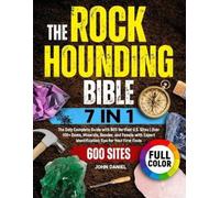 John Daniel The Rockhounding Bible [7 in 1] (Tascabile)