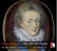 John Danyel John Danyel: Like As the Lute Delights (CD) Album Digipak