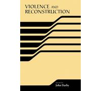 John Darby Violence and Reconstruction (Copertina rigida)