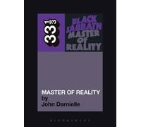 John Darnielle Black Sabbath's Master of Reality (Tascabile) 33 1/3