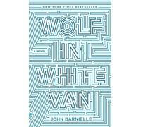 John Darnielle Wolf in White Van (Tascabile)