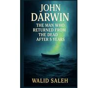John Darwin: The Man Who Returned from the Dead After 5 Years
