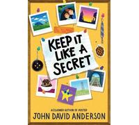John David Anderson Keep It Like a Secret (Copertina rigida)