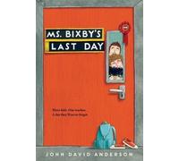 John David Anderson Ms. Bixby's Last Day (Tascabile)