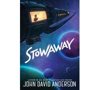 John David Anderson Stowaway (Copertina rigida) Icarus Chronicles