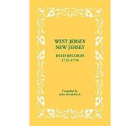 John David Davis West Jersey, New Jersey Deed Records, 1721-1776 (Tascabile)