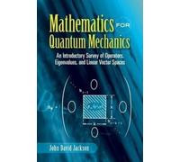 John David Jackson Mathematics for Quantum Mechanics (Tascabile)