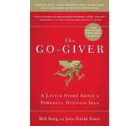 John David Mann Bob Burg The Go-Giver, Expanded Edition (Copertina rigida)