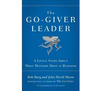 John David Mann Bob Burg The Go-Giver Leader (Tascabile)