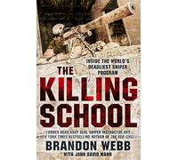 John David Mann Brandon Webb The Killing School (Tascabile)