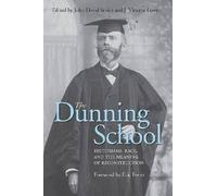 John David Smith The Dunning School (Copertina rigida)