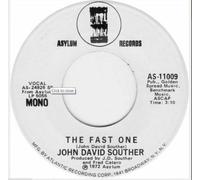 JOHN DAVID SOUTHER - the fast one / mono 45 rpm single