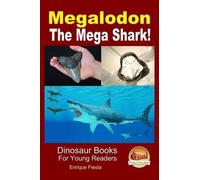 John Davidson Enrique Fiesta Megalodon - The Mega Shark (Tascabile)