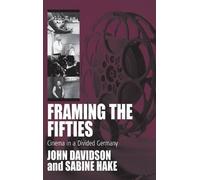 John Davidson Framing the Fifties (Copertina rigida) Film Europa
