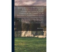 John Davies Antiquae linguae britannicae, nunc communiter dictae cam (Tascabile)