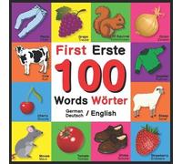 John Davies First 100 Words - Erste 100 Wörter - German/English - De (Tascabile)