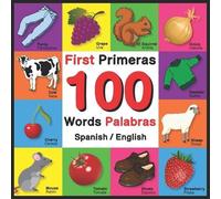 John Davies First 100 Words - Primeras 100 Palabras - Spanish/Englis (Tascabile)