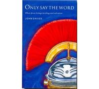 John Davies Only Say the Word (Tascabile)