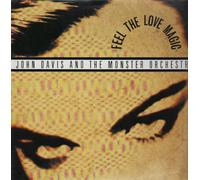 John Davis - Feel the love magic (3 versions, 1991, & Monster Orchestra)