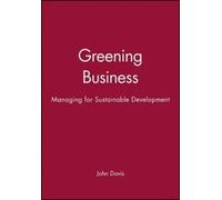 John Davis Greening Business (Tascabile) Developmental Management