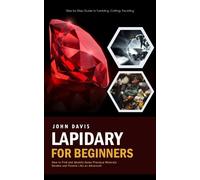 John Davis Lapidary for Beginners (Tascabile)