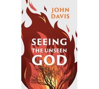 John Davis Seeing the Unseen God (Tascabile)