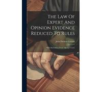 John Davison La The Law Of Expert And Opinion Evidence Reduce (Copertina rigida)