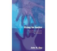 John Day Crying for justice (Tascabile)