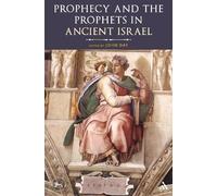 John Day Prophecy and the Prophets in Ancient Israel (Copertina rigida)